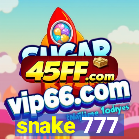 snake 777